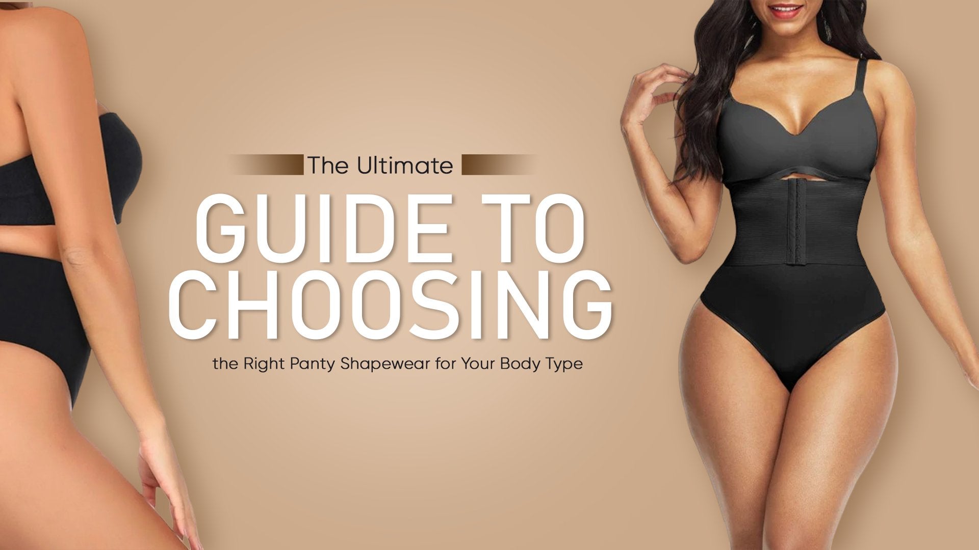 The Ultimate Guide to Choosing the Right Panty Shapewear for your Body Type - WrapAndTuck 